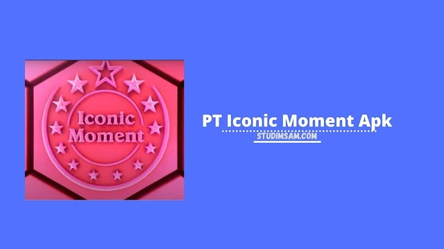 pt iconic moment apk