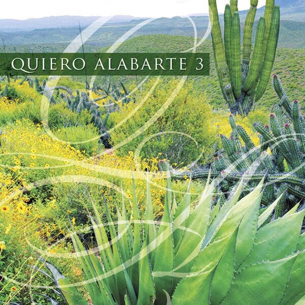 Maranatha! Latin – Quiero Alabarte (Vol.3) 2010