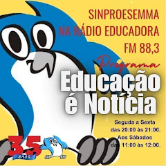 SINPROESEMMA NO RÁDIO