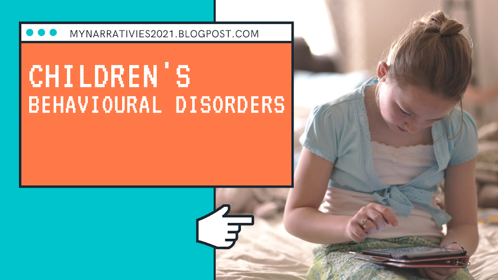 Children's Behavioural Disorders