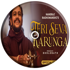 Teri Seva Karunga Mp3 Download Hansraj Raghuwanshi