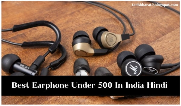 Best-Earphone-Under-500-In-India-Hindi
