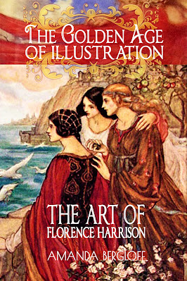 Women of The Golden Age of Illustration: Florence Harrison, By Amanda Bergloff