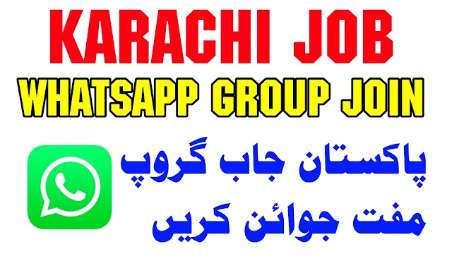 Whatsapp Group Link For Jobs 2022 In Karachi Pakistan -JOB 2022