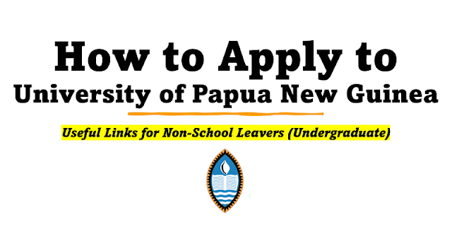 2024 UPNG Non-School Leavers Application 2023 - online application portal 2023