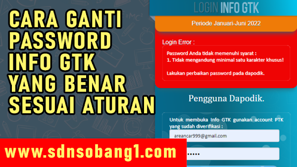 Cara Ganti Password Info GTK Yang Benar Sesuai Aturan