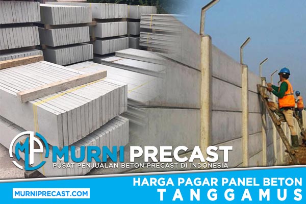 Harga Pagar Panel Beton Tanggamus Murah Terbaru 2024