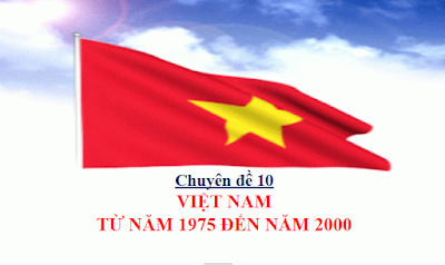 Bài powerpoint Sử 12 chuyên đề giải thích và ôn tập trắc nghiệm VIỆT NAM  TỪ NĂM 1975 ĐẾN NĂM 2000