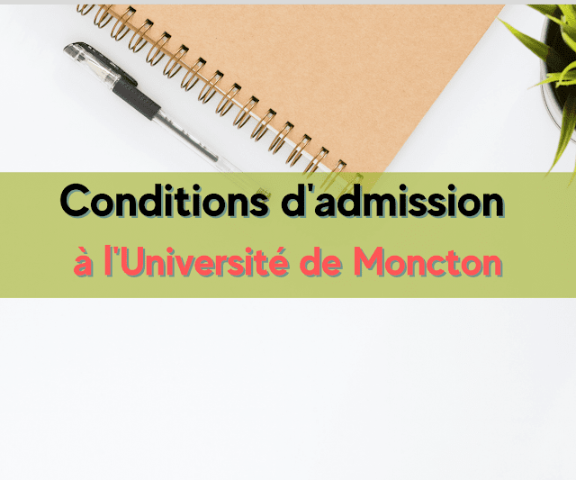 Conditions d'admission à l'Université de Moncton