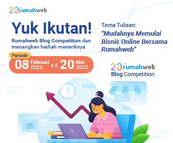 Lomba Blog - Rumahweb Blog Competition