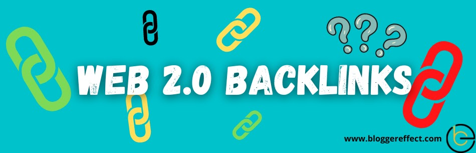 What Is Web 2.0 Backlinks?