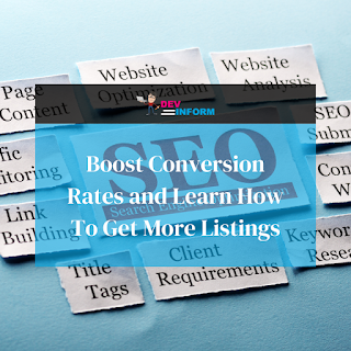 Boost Conversion Rates and Learn How To Get More Listings