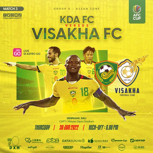 Live Streaming Kedah vs Visakha 30.6.2022
