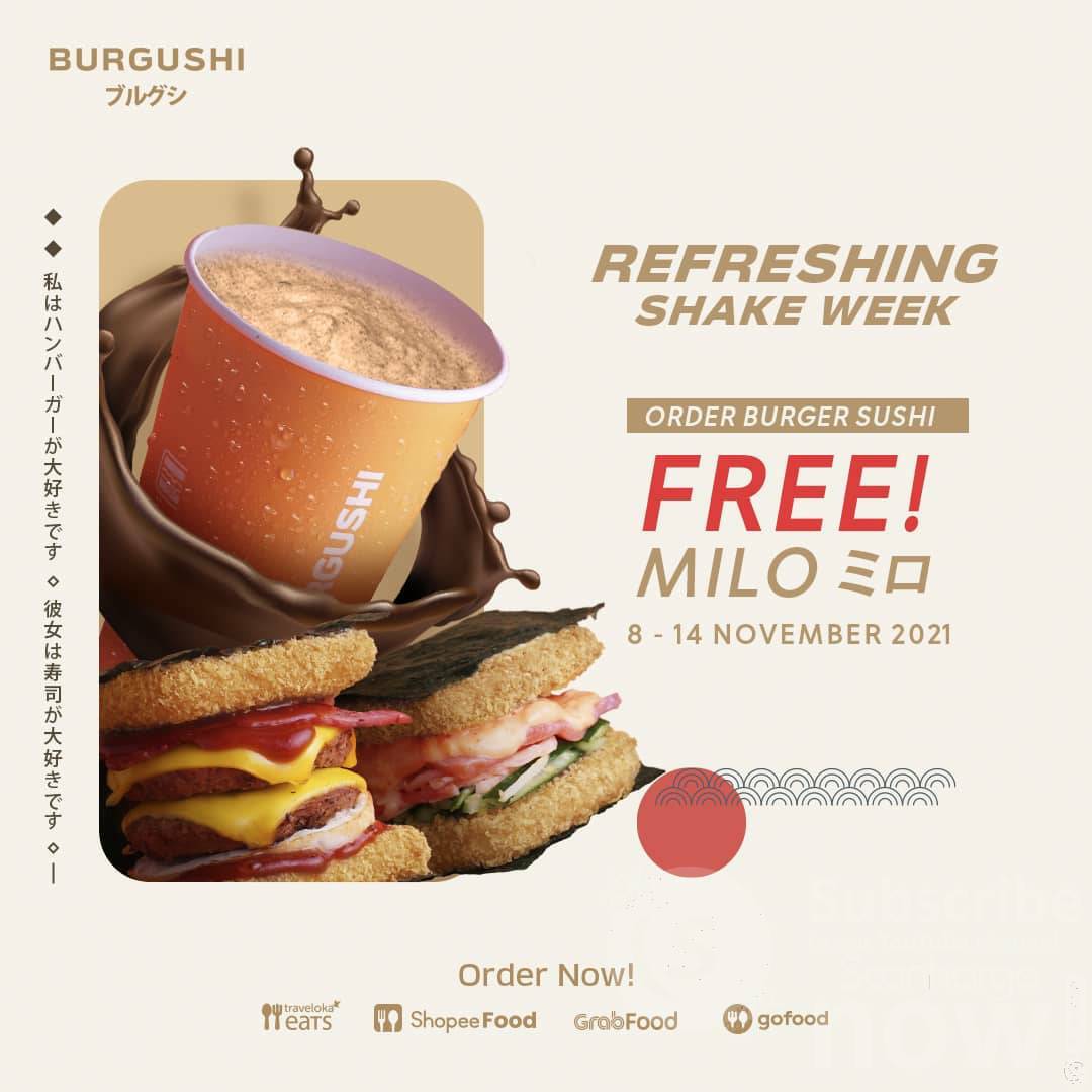 Promo BURGUSHI Refreshing Shake Week GRATIS MILO