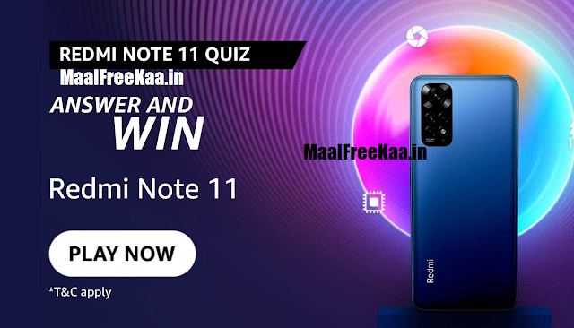 Free Redmi Note 11 Answer & Win