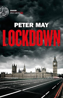 Peter May  Lockdown Einaudi Stile Libero Big 2020 978-88-06-24688-4