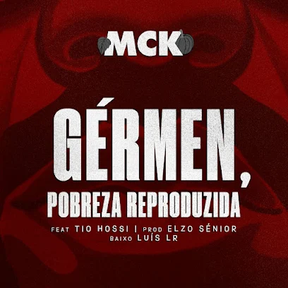 MCK - Gérmen, Pobreza Reproduzida (Feat. Tio Hossi)