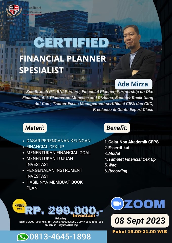 WA.0813-4645-1898 | Certified Financial Planner Spesialist (CFPS) 8 September 2023