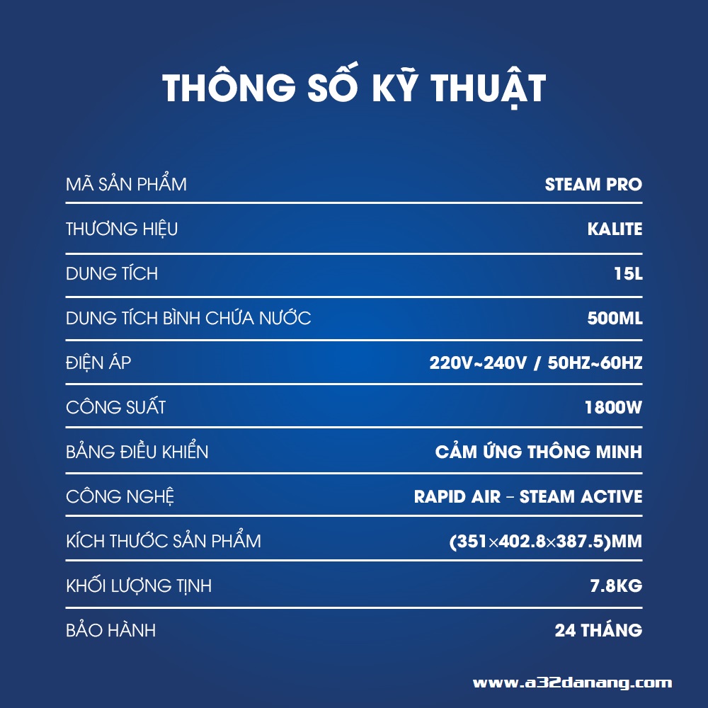 Thông số kỹ thuật Nồi Chiên Hơi Nước Kalite Steam Pro