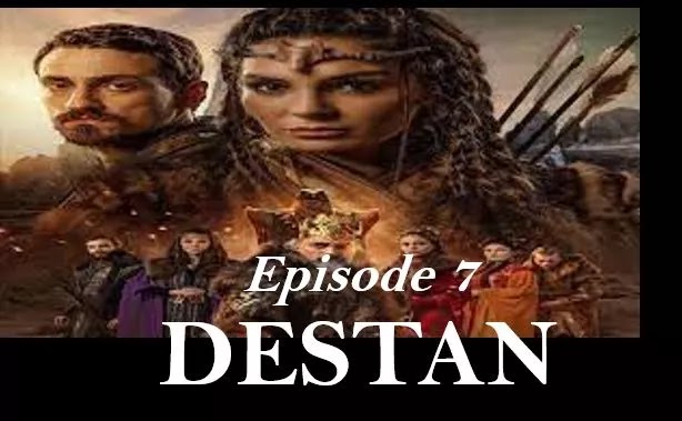  Destan Episode 7 in Urdu Hindi Dubbed
