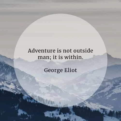 Adventure quotes about life that'll inspire you positively