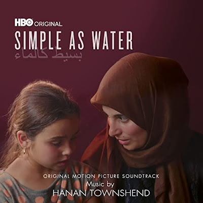 Simple as Water soundtrack Hanan Townshend