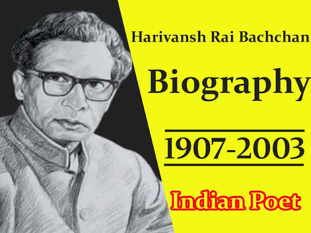 Harivansh Rai Bachchan Biography