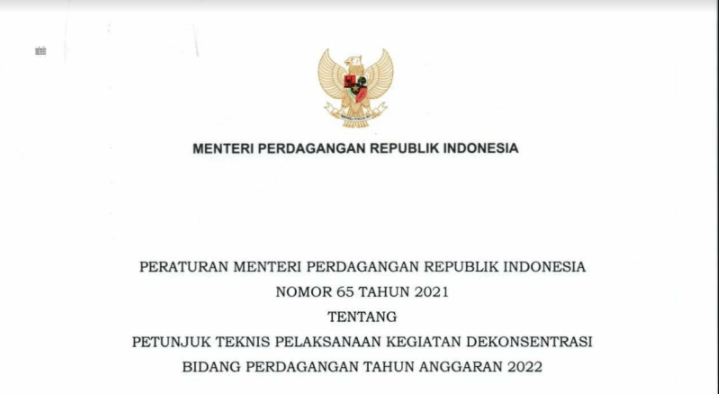 Download Peraturan Menteri Perdagangan Republik Indonesia Nomor 65 Tahun 2021 Tentang Petunjuk Teknis Pelaksanaan Kegiatan Dekonsentrasi Bidang Perdagangan Tahun Anggaran 2022