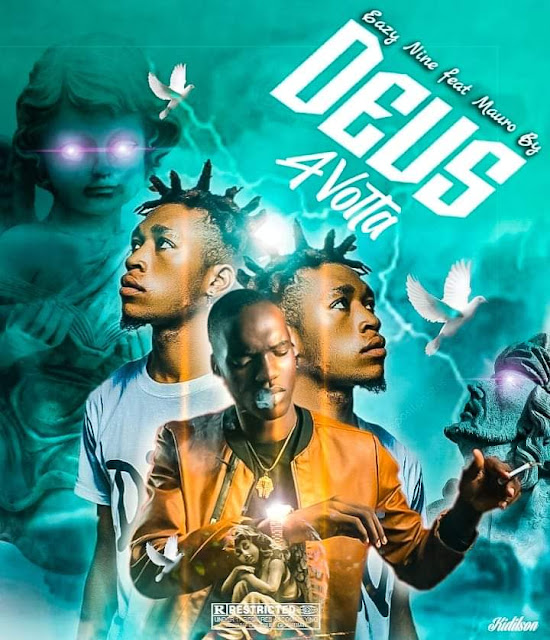 Eazy Nine feat Mauro By - Deus a volta (Download Mp3)