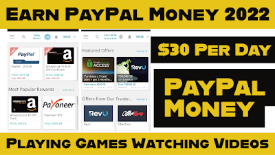 How To Make PayPal Money Playing Games Watching Videos In 2022
