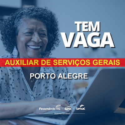 Senac Porto Alegre seleciona Auxiliar de Serviços Gerais