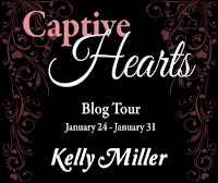 Blog Tour - Captive Hearts by Kelly Miller