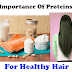 Importance Of Proteins For Healthy Hair