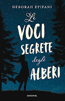 Le voci segrete degli alberi di Deborah Epifani