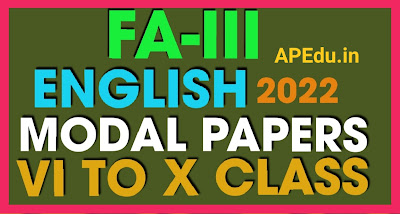 F.A-III ENGLISH EXAMS MODEL PAPERS NEW SYLLABUS 2021-22.