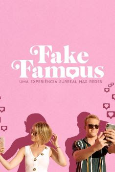Fake Famous: Uma Experiência Surreal nas Redes Torrent (2021) Dual Áudio 5.1 / Dublado WEB-DL 1080p – Download