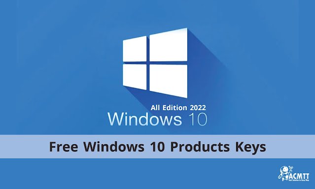 Free Windows 10 license and product keys, OEM keys of Windows 10, license keys 2022, Windows 10 pro, home. enterprise, core, education, workstations,S