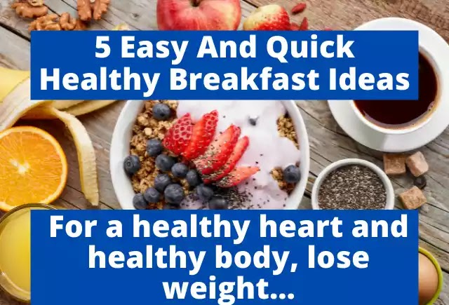 healthy breakfast ideas, easy healthy breakfast ideas, quick healthy breakfast ideas, healthy breakfast ideas lose weight, weight loss healthy breakfast ideas, healthy breakfast ideas for losing weight,
