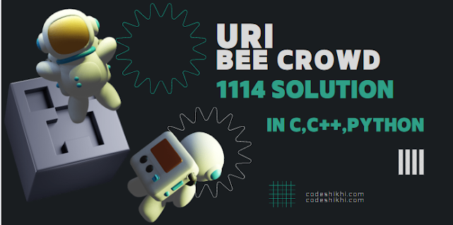 URI / BEE CROWD 1114 - Fixed Password - Solution in C,C++,Python | URI - BEECROWD - BEE 1114 Solution in C,C++,Python