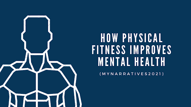 How Physical Fitness Improves Mental Health