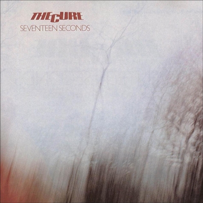 The Cure - Seventeen Seconds