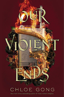 [Review] Our Violent Ends - Chloe Gong