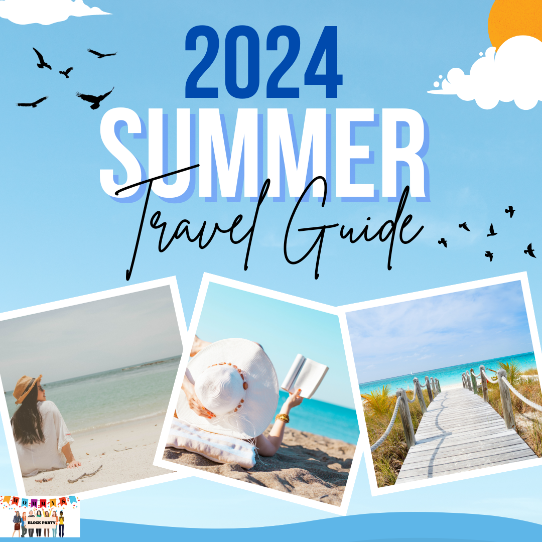 2024 Summer Travel Guide