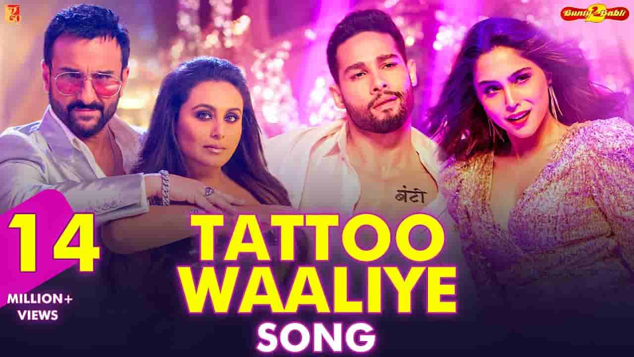 टैटू वालिये Tattoo waaliye lyrics in Hindi Bunty aur babli 2 Neha Kakkar x Pardeep Sran Bollywood Song