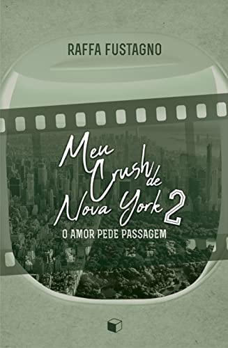 Meu Crush de New York 2 | Raffa Fustagno