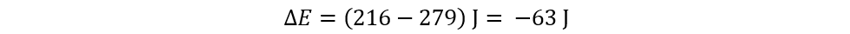 Determine el cambio de energía si pasan 216 J de calor al sistema con 279 J de trabajo al entorno, Determinar el cambio de energía si pasan 216 J de calor al sistema con 279 J de trabajo al entorno, Calcule el cambio de energía si pasan 216 J de calor al sistema con 279 J de trabajo al entorno, Calcular el cambio de energía si pasan 216 J de calor al sistema con 279 J de trabajo al entorno, Halle el cambio de energía si pasan 216 J de calor al sistema con 279 J de trabajo al entorno, Hallar el cambio de energía si pasan 216 J de calor al sistema con 279 J de trabajo al entorno,
