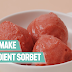 HOW TO MAKE 2 INGREDIENT SORBET