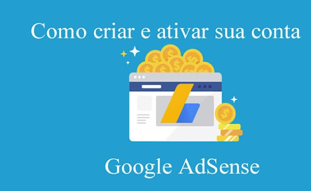 Como criar e ativar sua conta no Google AdSense