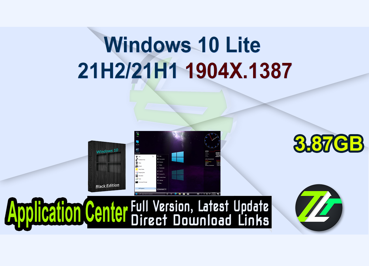 Windows 10 Lite 21H2/21H1 1904X.1387