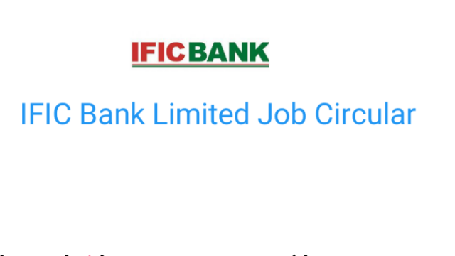 IFIC Bank Limited Job Circular 2021